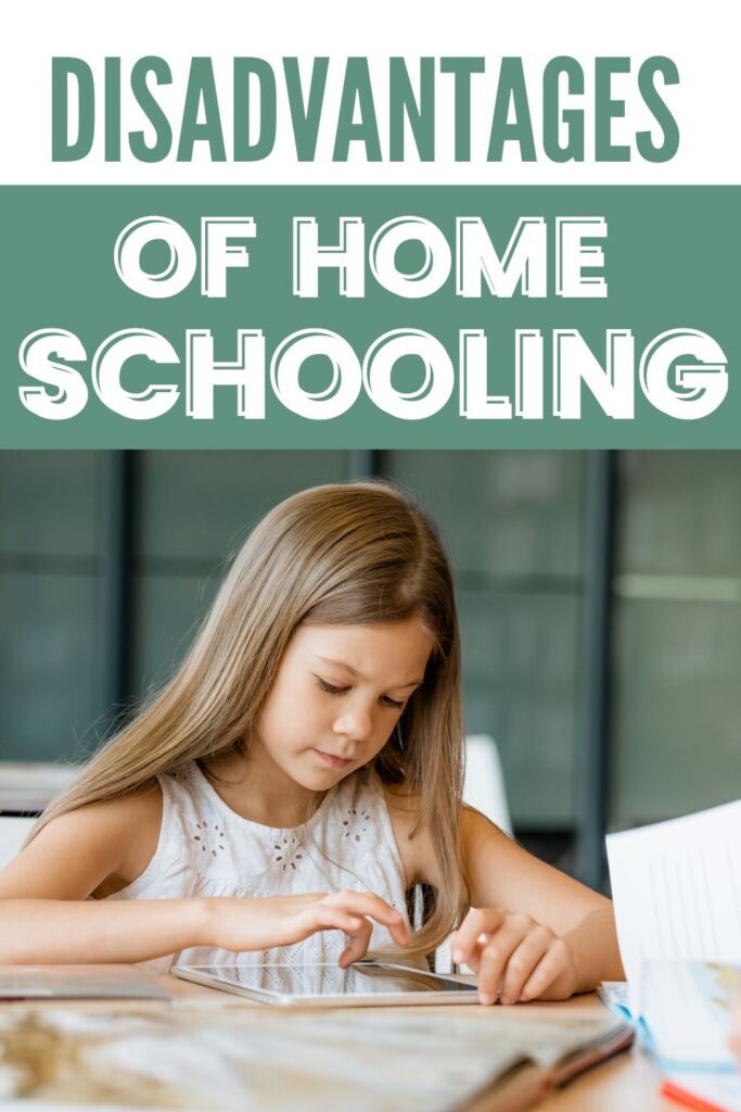 Girl working at a desk on an iPad, text reads Disadvantages of homeschooling"