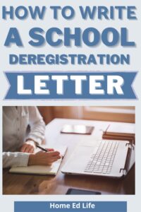 image of person writing a report, text reads: how to write a school deregistration letter